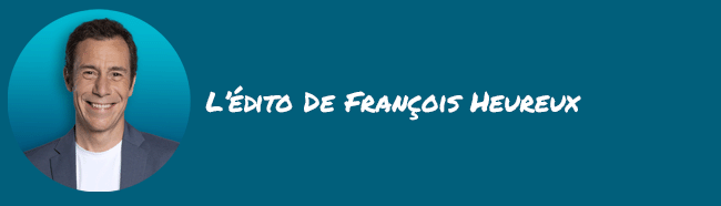 L'édito de François Heureux