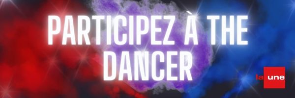 Participez à The Dancer
